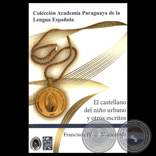 el castellano del nino paraguayo por francisco perez maricevich 2014 2 portalguarani