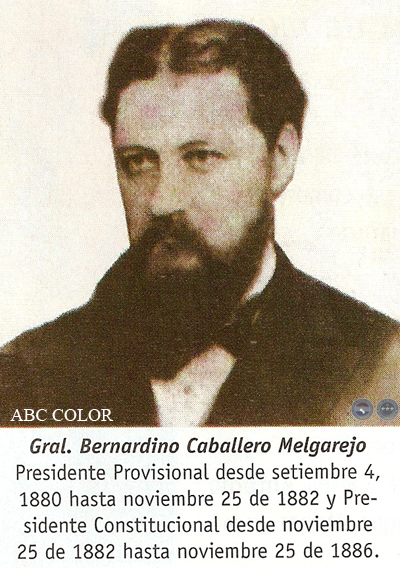 GENERAL BERNARDINO CABALLERO MELGAREJO en PORTALGUARANI.COM