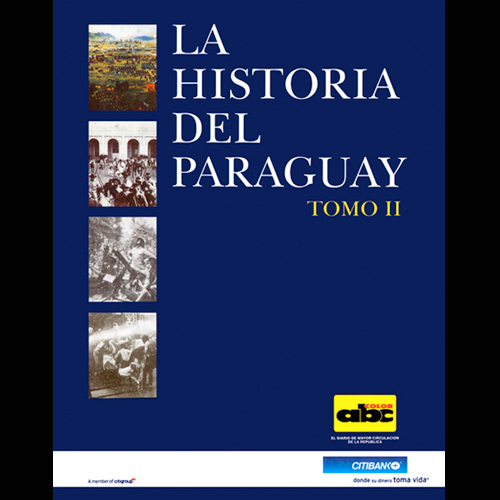 jorge rubiani historia de paraguay tomo II abc color portalguarani