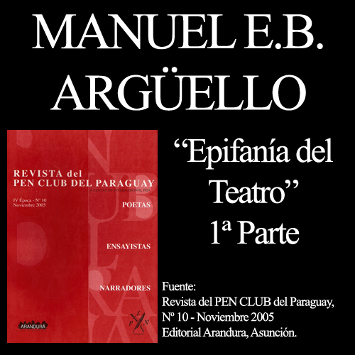 pen 10 manuel arguello epifania del teatro 1 portalguarani