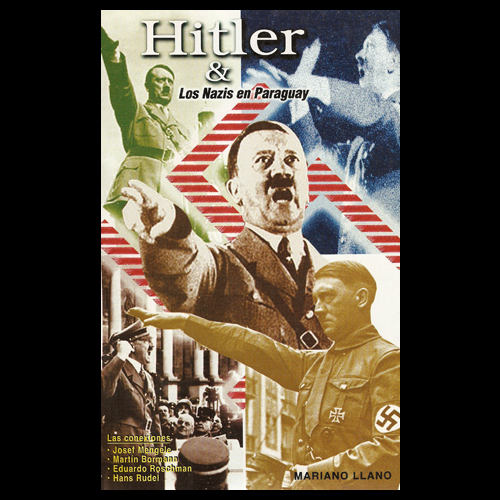 mariano llano hitler los nazis en paraguay portalguarani