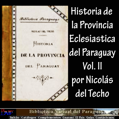 nicolas del techo historia de la provincia del paraguay tomo II bvp