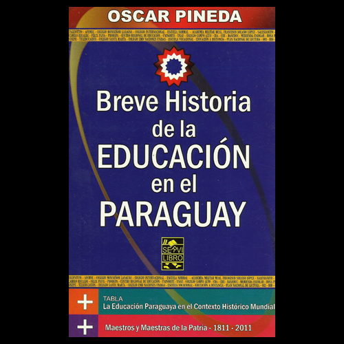 Breve historia de la educacion en el paraguay oscar pineda portalguarani