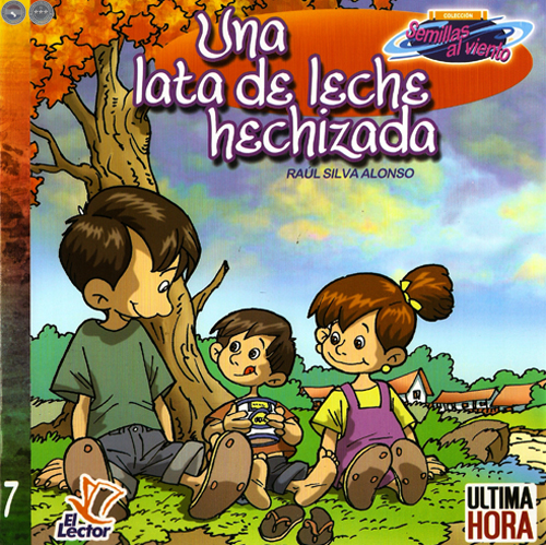 COLECCIÓN SEMILLAS AL VIENTO - CUENTOS DE RAÚL SILVA ALONSO