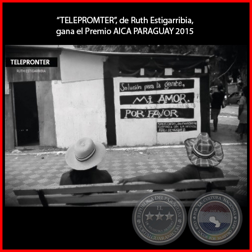 “TELEPROMTER”, de Ruth Estigarribia, gana el Premio AICA PARAGUAY 2015