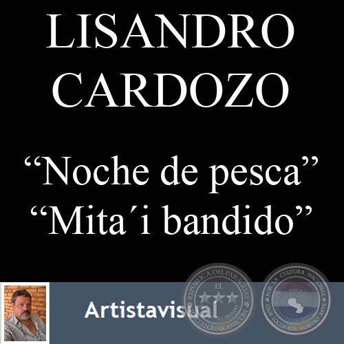 lisandro cardozo nochede pesca mitai bandido cuentos portalguarani