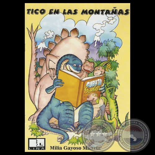 tico en las montanas cuento de milia gayoso lina juan moreno sep portalguarani