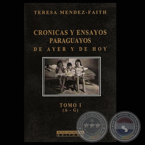 cronicas y ensayos paraguayos tomo I por teresa mendez faith portalguarani