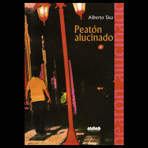 alberto sisa peatón alucinado tapa